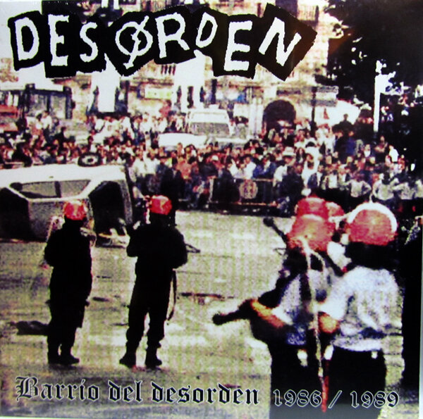 DESORDEN - BARRIO DEL DESORDEN 1986 / 1989